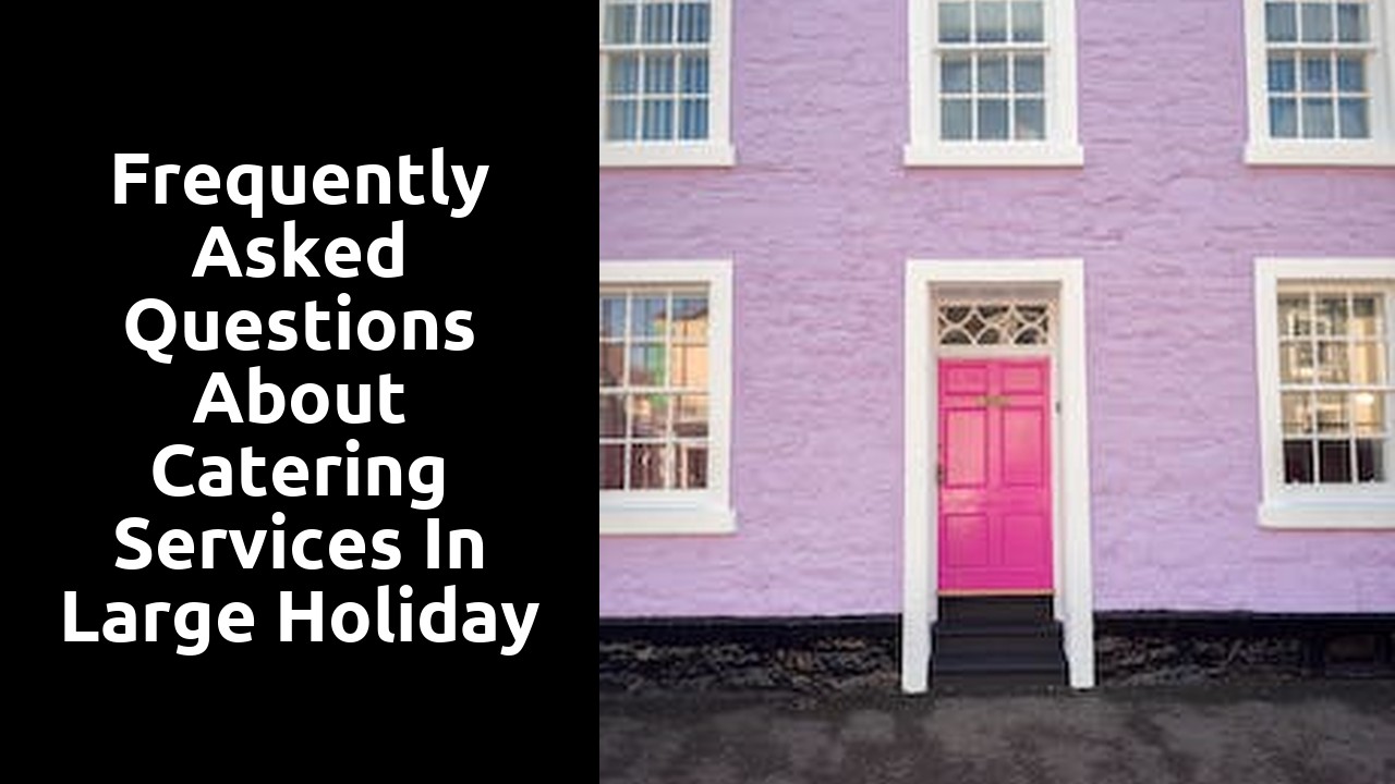 Frequently Asked Questions about Catering Services in Large Holiday Houses in Scotland